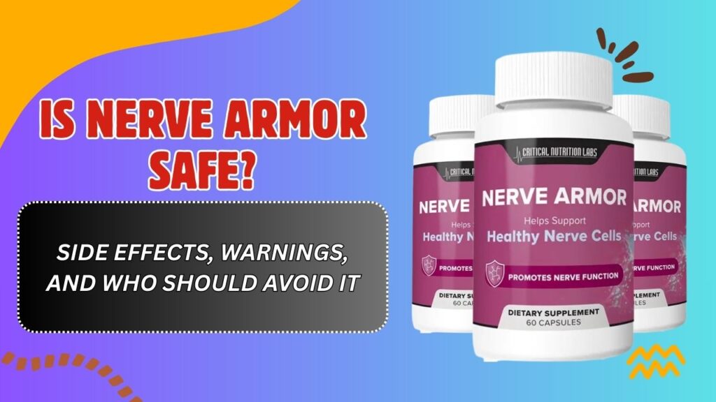 Is-Nerve-Armor-Safe-–-Side-Effects-Warnings-and-Who-Should-Avoid-It-1024x576-1.jpg
